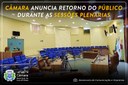 CÂMARA ANUNCIA RETORNO DO PÚBLICO DURANTE AS SESSÕES PLENÁRIAS