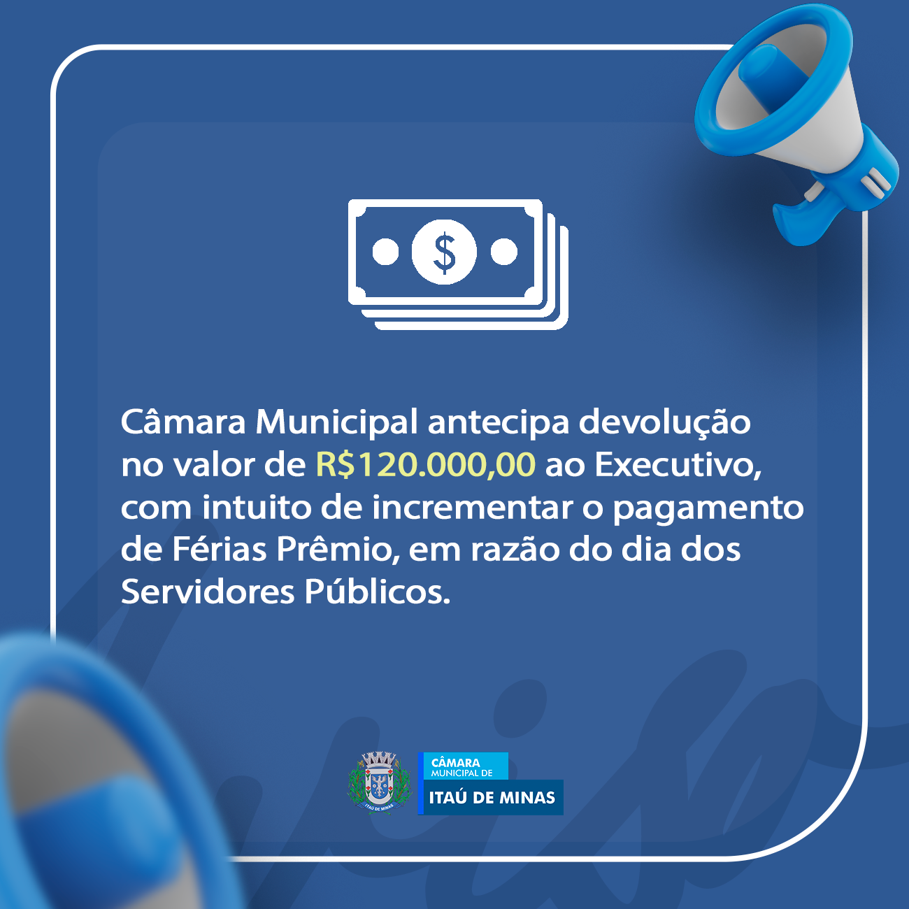 Câmara Municipal antecipa devolução no valor de R$120.000,00 ao Executivo.