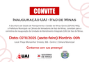 INAUGURAÇÃO - UAI ITAÚ DE MINAS