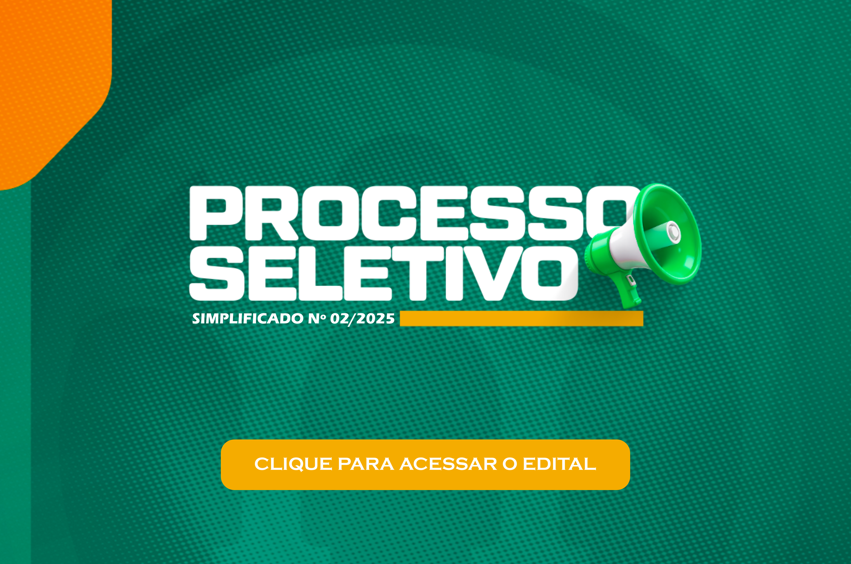 PROCESSO SELETIVO SIMPLIFICADO Nº 02/2025