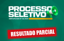Resultado Parcial do Processo Seletivo Nº002/2025