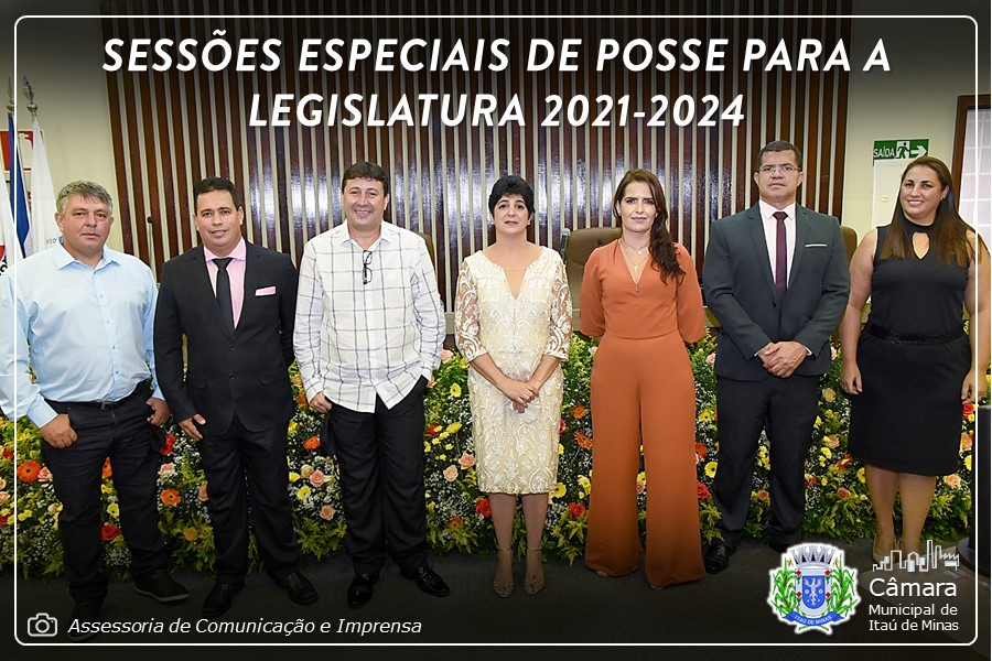SESSÕES ESPECIAIS DE POSSE PARA A LEGISLATURA 2021-2024